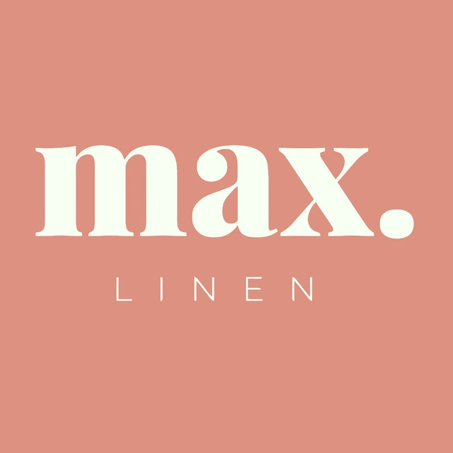Why choose Max Linen?